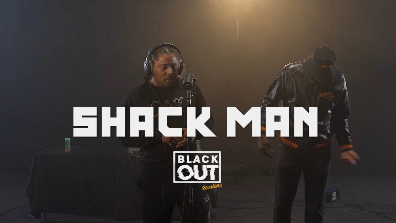 Shack Man - Blackout Sessions | BL@CKBOX