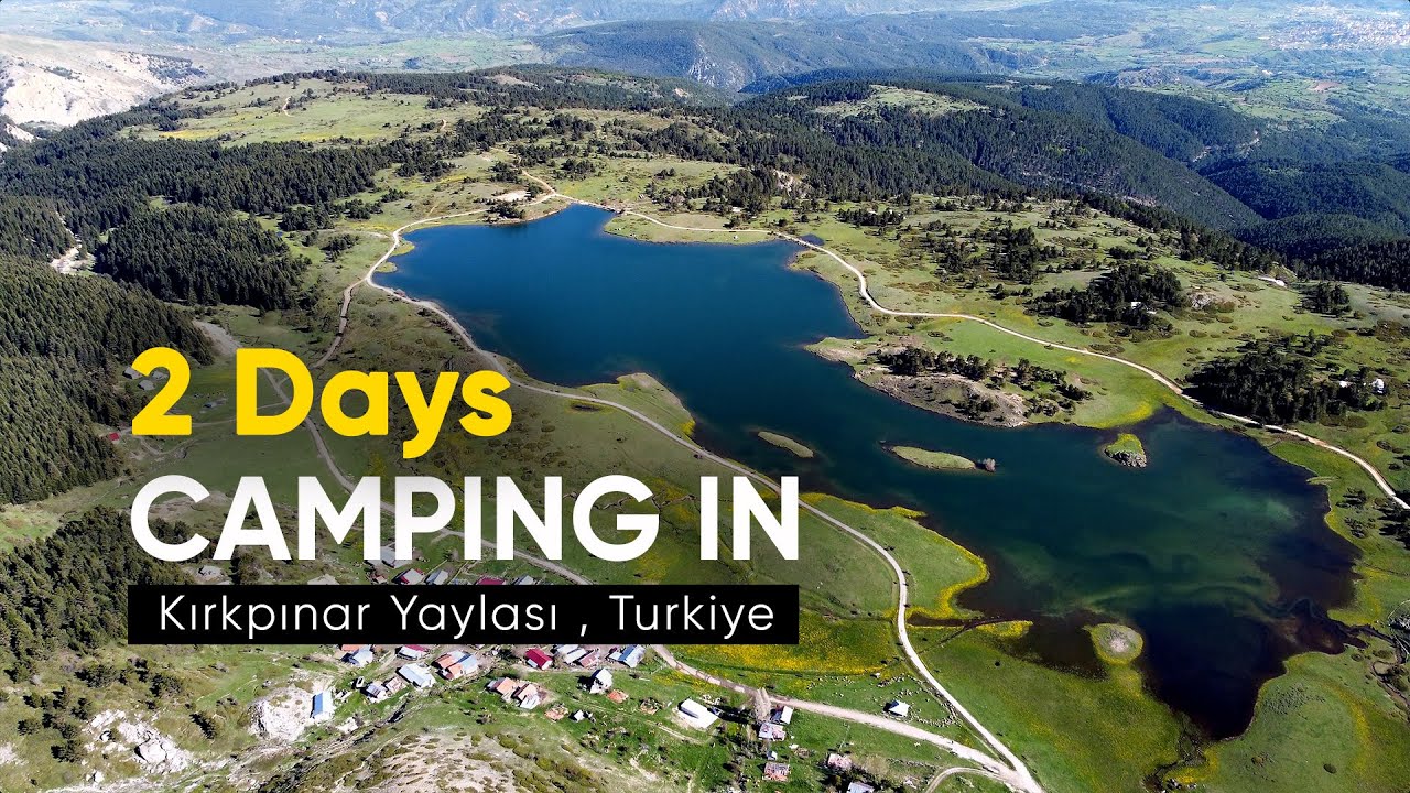 [4k] 2 Days Camping in Kırkpınar Yaylası, Turkey  | DeepTrip
