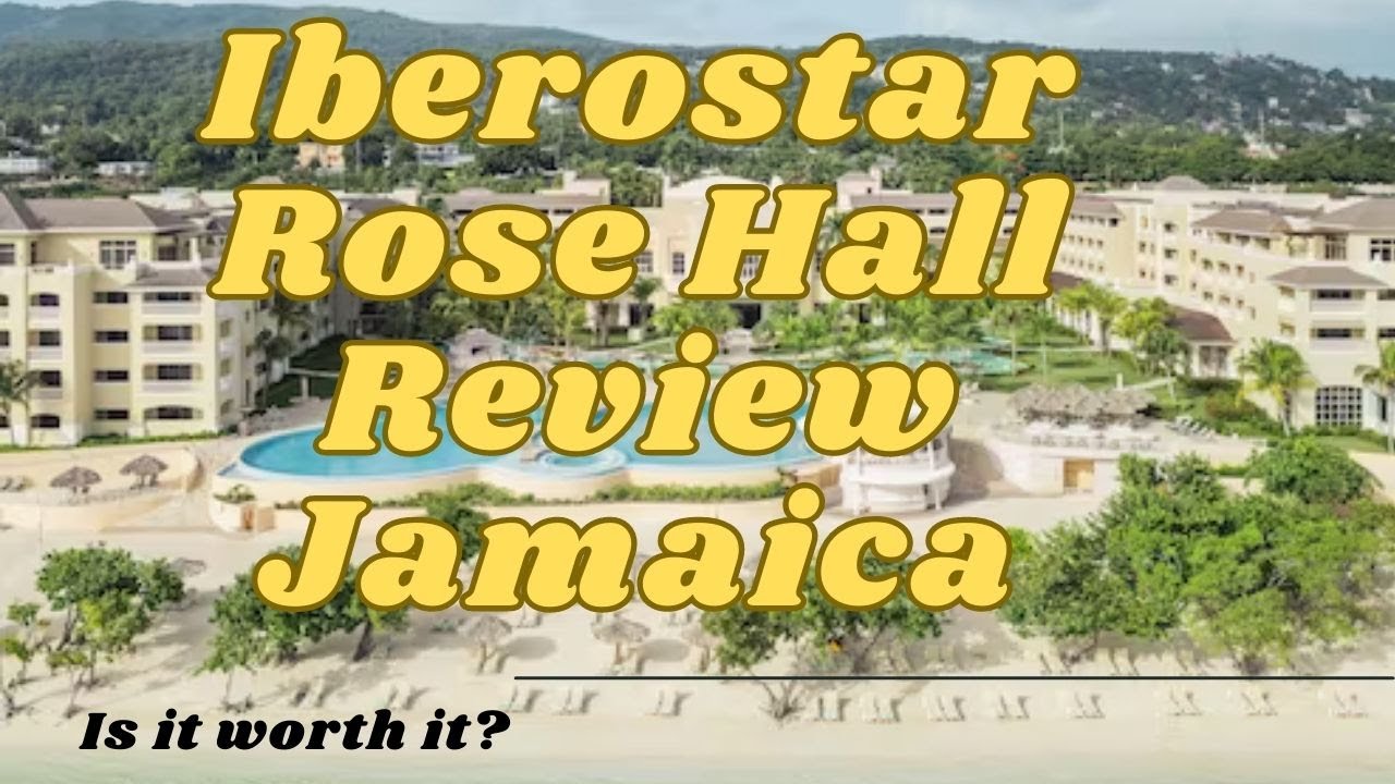 Uncovering the Secret Charms of Iberostar Rose Hall Jamaica