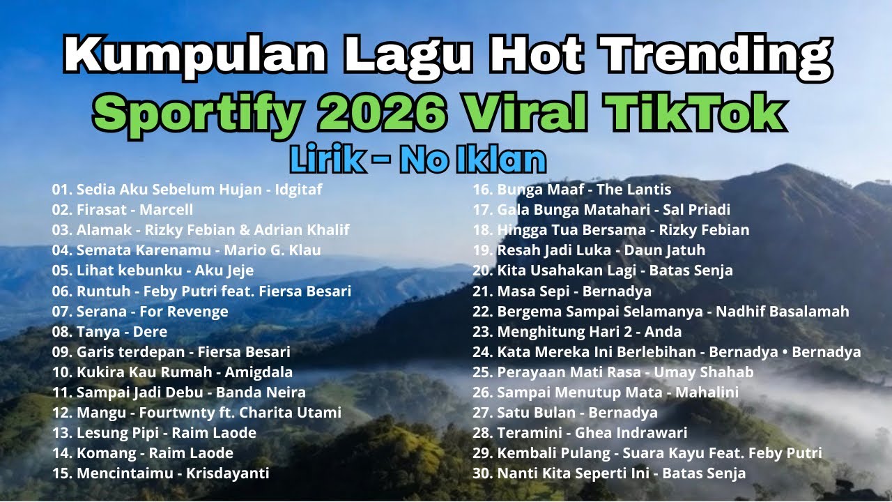Top Hits Pop Indonesia 2026 | Lagu Hits Terpopuler & Viral Saat Ini | Sedia Aku Sebelum Hujan