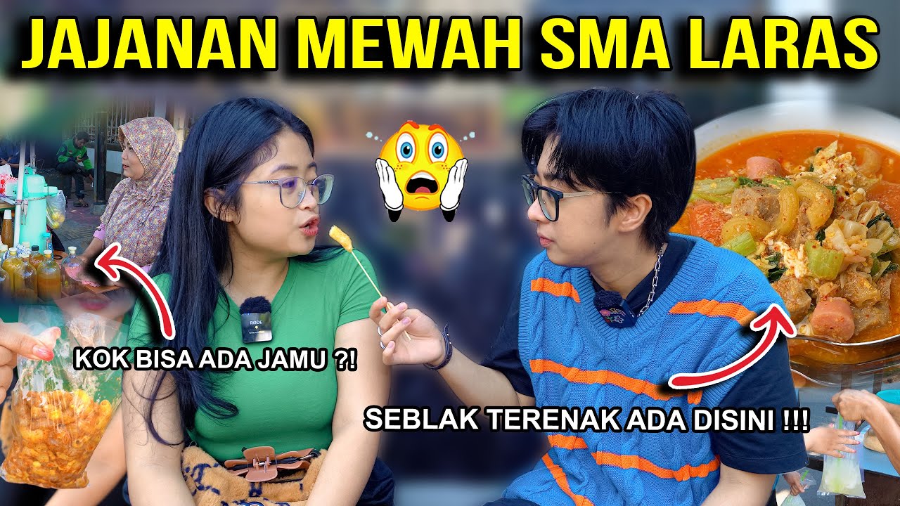 KOK ADA INI ? REVIEW JAJANAN DI SMA LARAS !