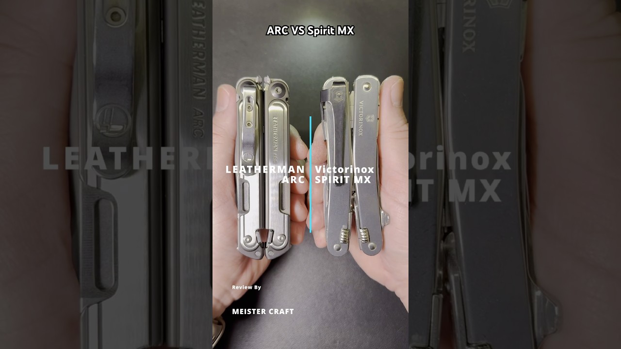 Premium multitool comparison Leatherman ARC VS Victorinox Spirit MX 