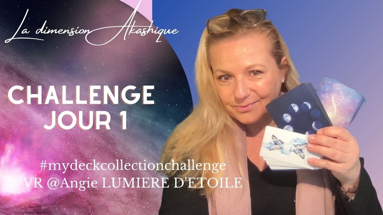 #mydeckcollectionchallenge  tarot/oracle Part 1 Q1 à  7 VR  @Angie LUMIERE D'ETOILE⭐️