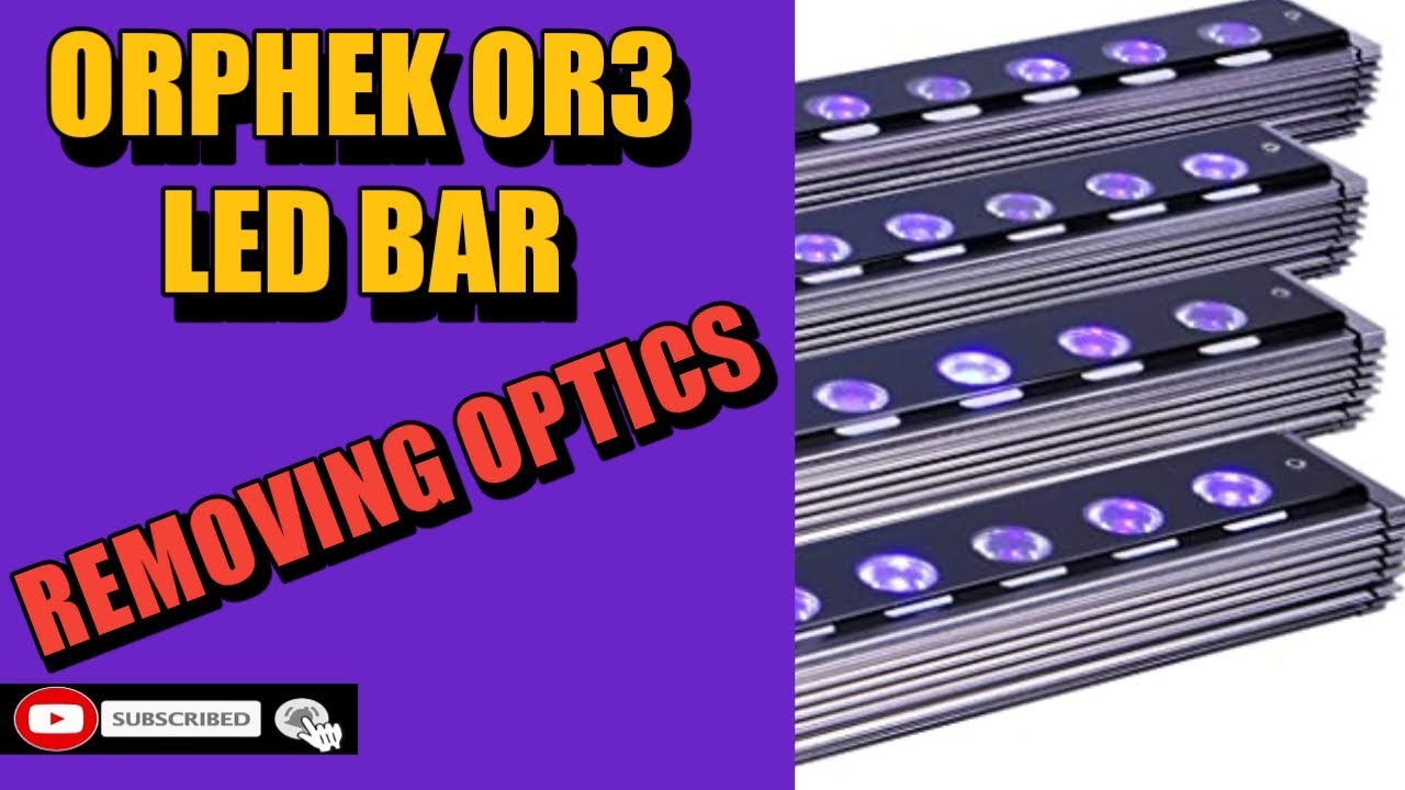Orphek OR3 Led Optics Removal