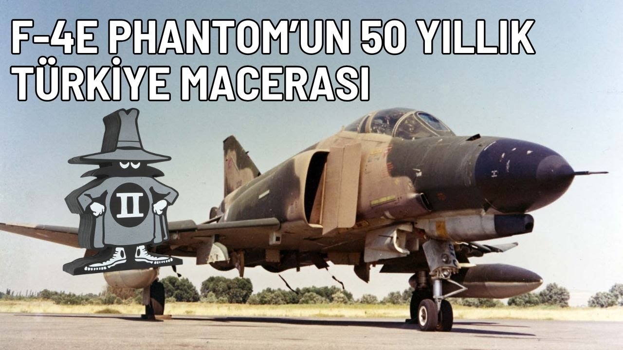 F-4 uçaklarının Türkiye'deki 50 yıllık macerası