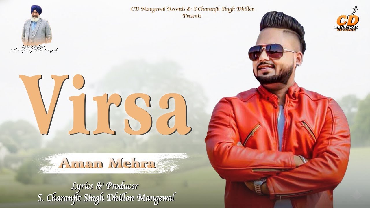 Virsa | Aman Mehra ( Full Song ) Latest Punjabi Song 2025 | S.Charanjit Singh Dhillon Mangewal
