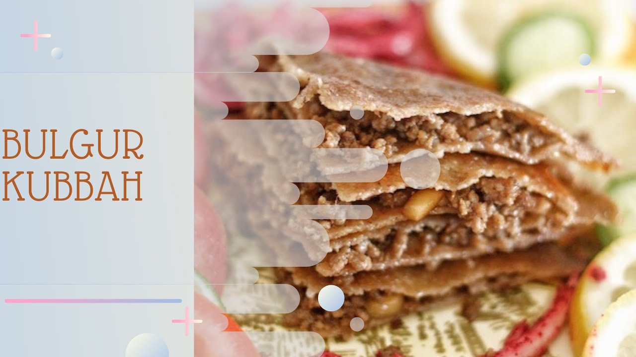 How to make kubba Mosul/كبة موصل