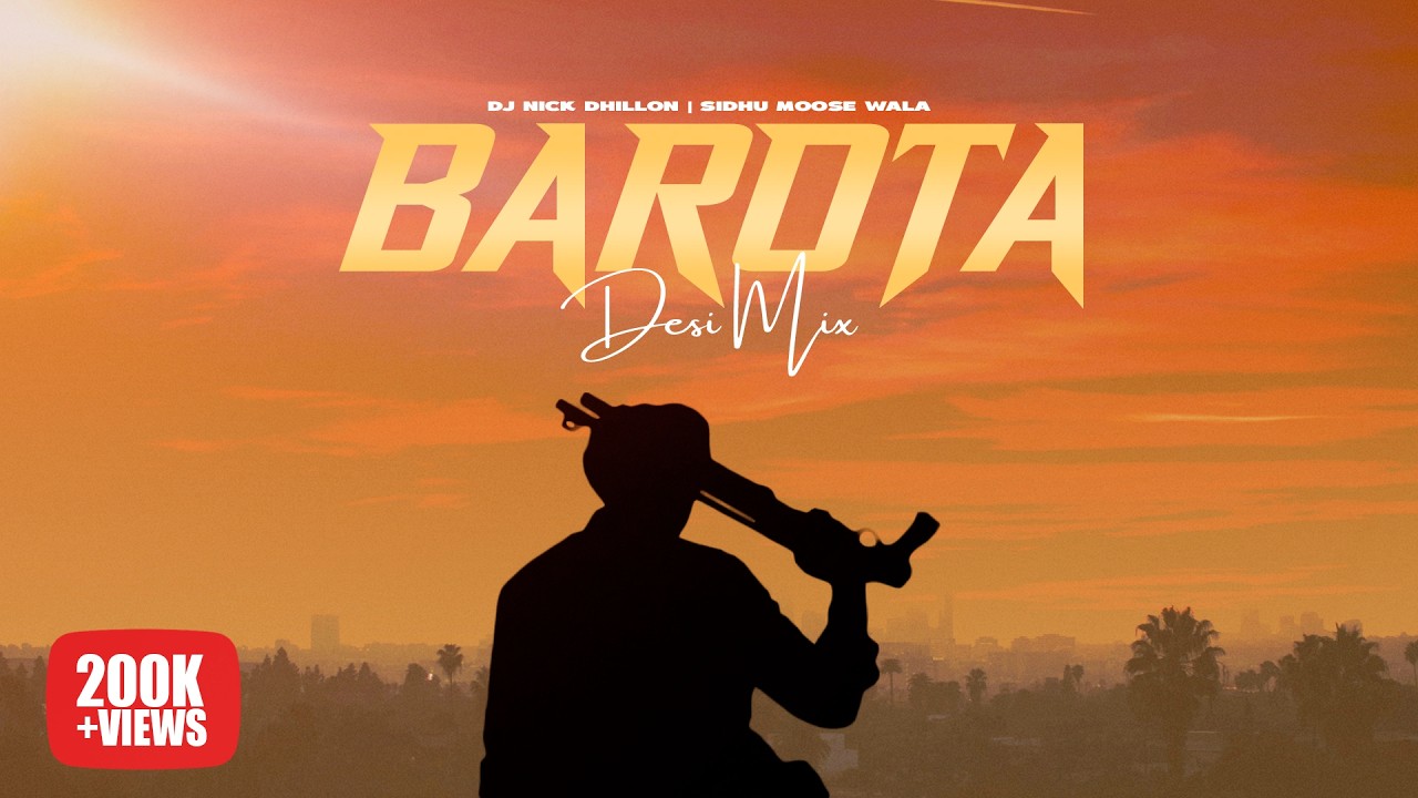 Barota (Desi Mix) | DJ Nick Dhillon | Sidhu Moose Wala | Lyrical | New Punjabi Songs 2025