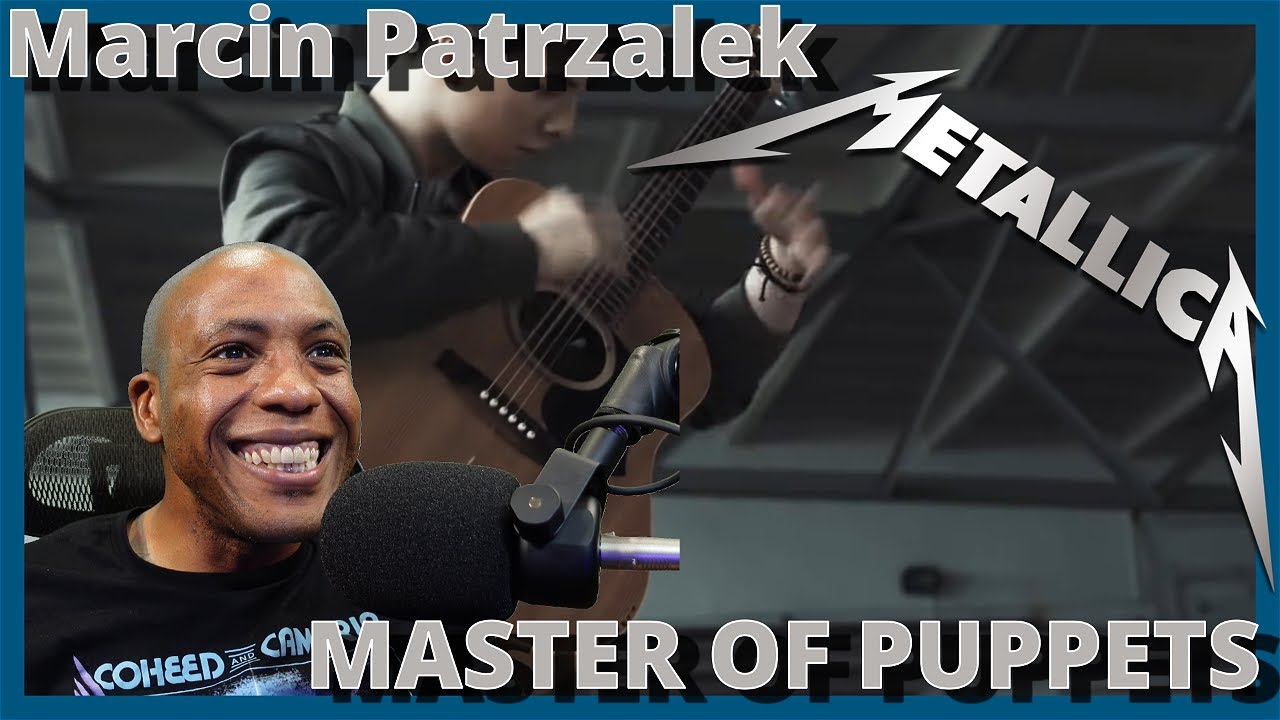 Эмм, что? — Реакция на Master Of Puppets на одной гитаре — Марчин Патрзалек (Metallica)