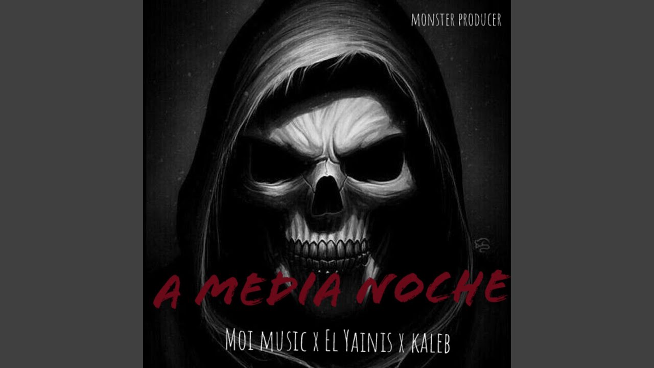 A Media Noche (feat. Moi Music, el Yainis & Kaleb)