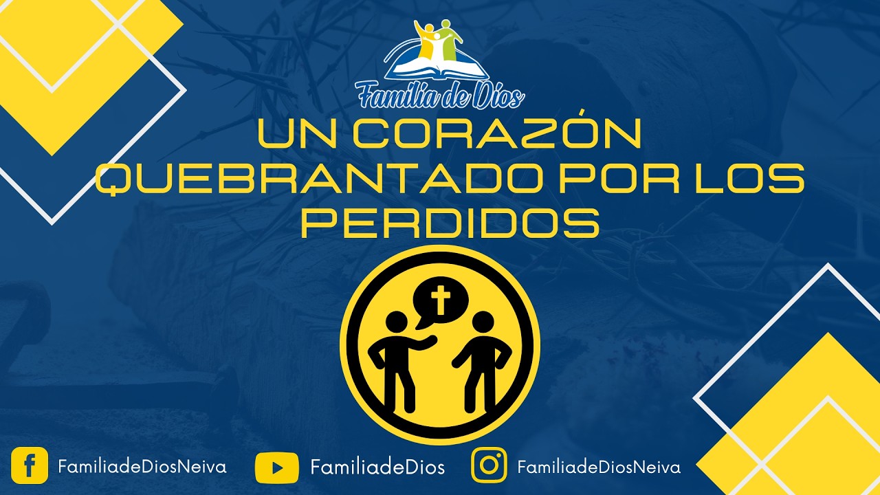 Reunión Familiar (8 de febrero de 2026) Mensaje: Un corazón quebrantado por los perdidos