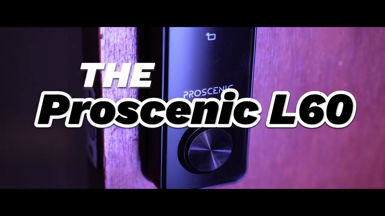 Proscenic L60 Door Lock With Fingerprint and More &hellip;| Full Review
