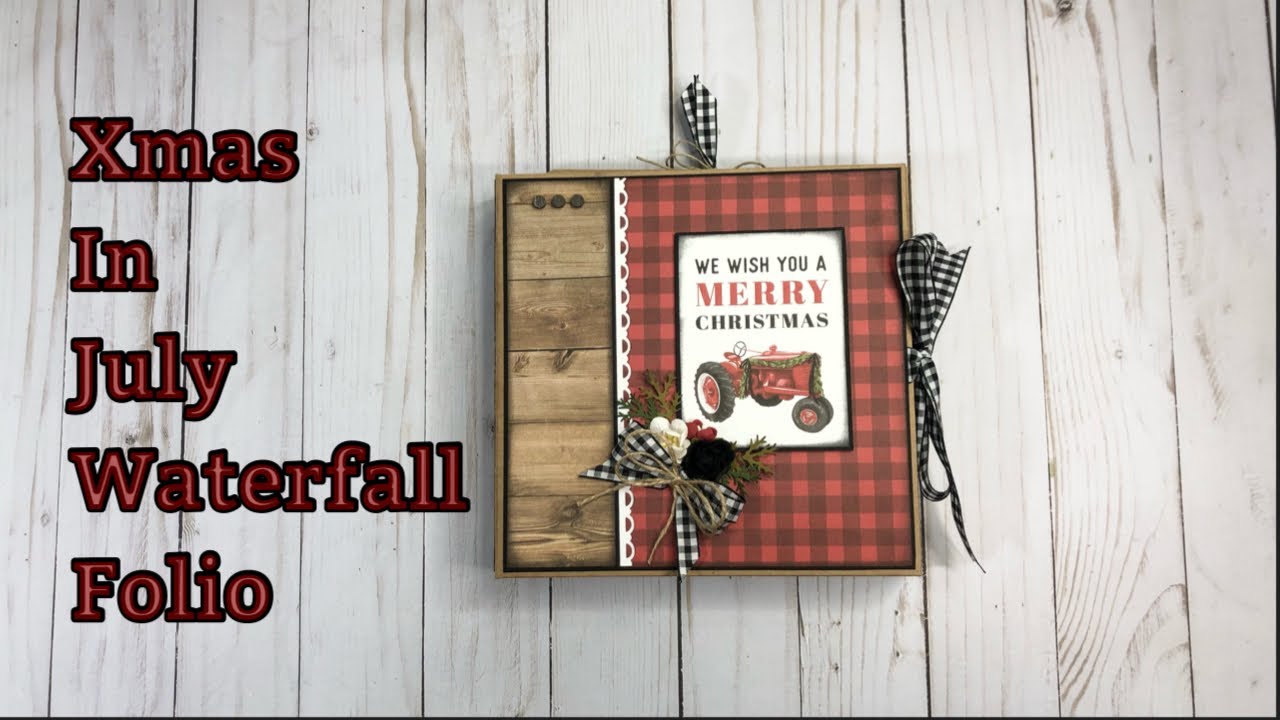 Christmas in July 2021 #1 | G45 inspired Waterfall folio album | Carta Bella Farmhouse Collection