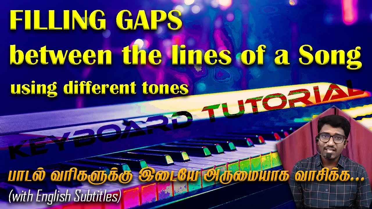 Filling Gaps between the lines of a Song with different tones | Advanced Keyboard Playing Tutorial