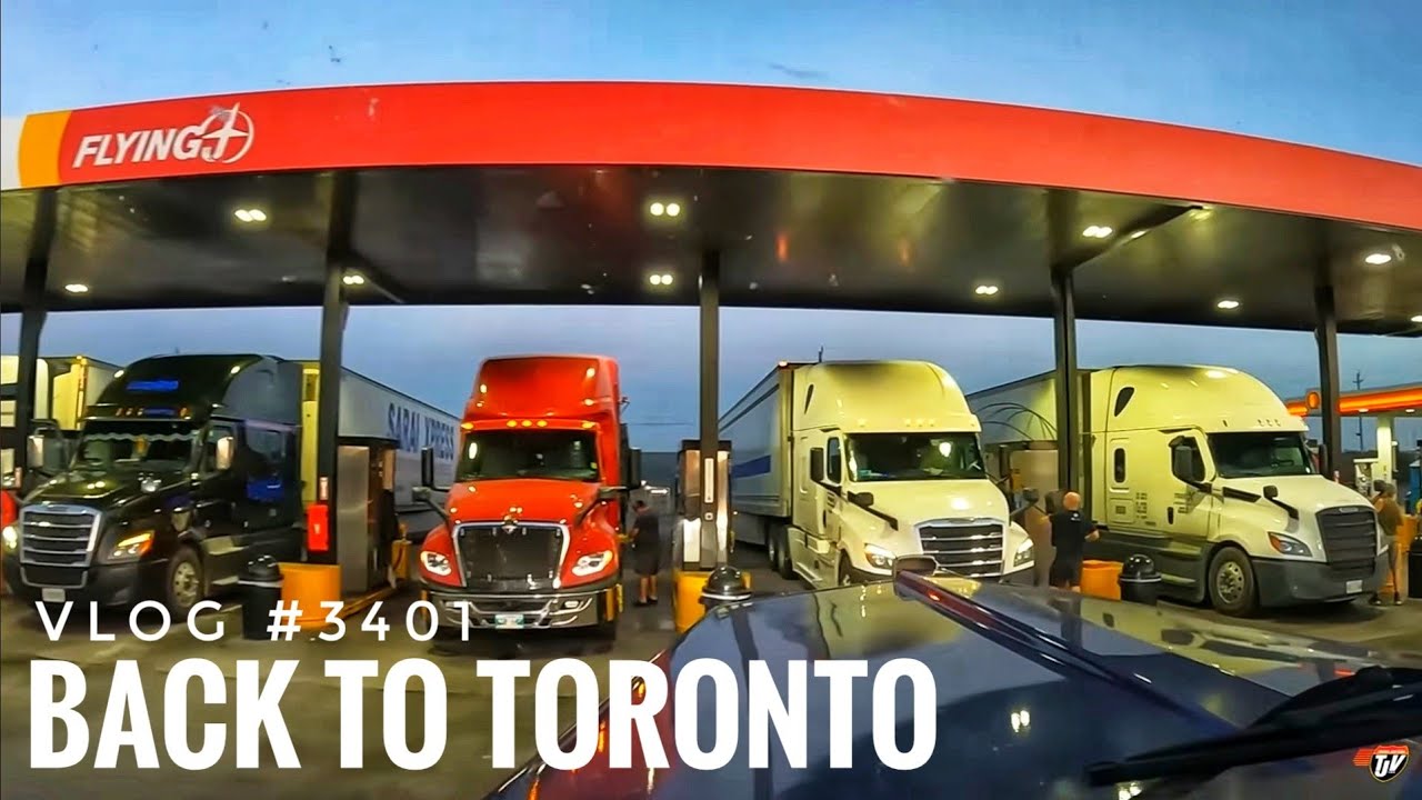 BACK TO TORONTO | My Trucking Life | Vlog #3401