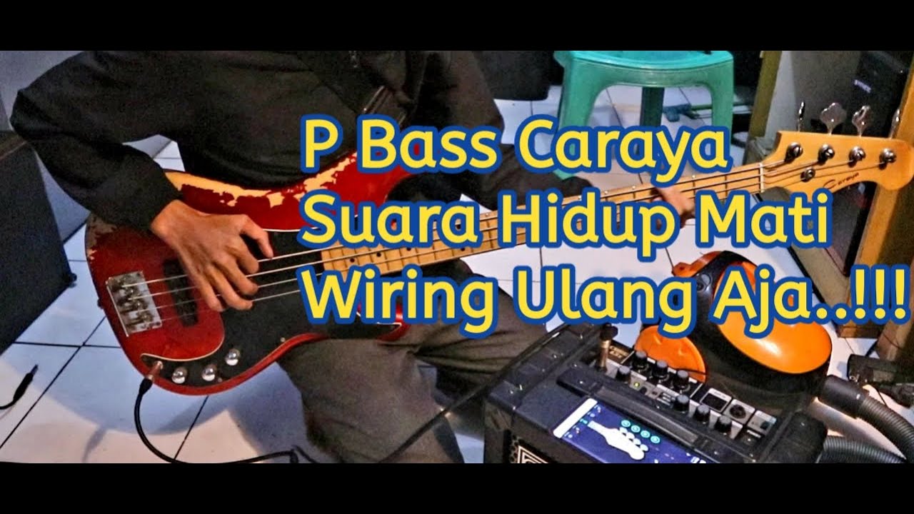 Wiring Precision Bass Caraya