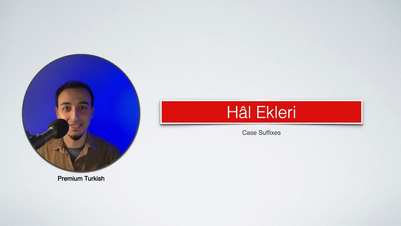 Turkish Case Suffixes (Part 1)