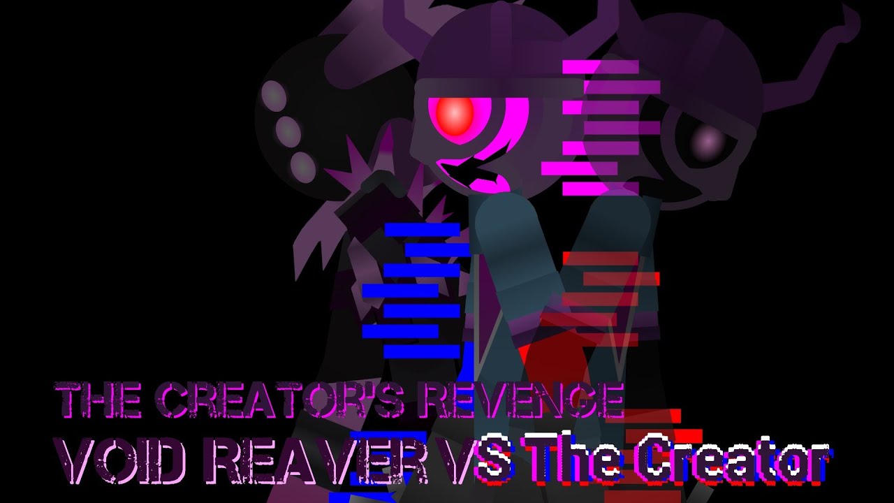 Creator's Revenge | Void Reaver vs The Creator | Stick Nodes (TDS)