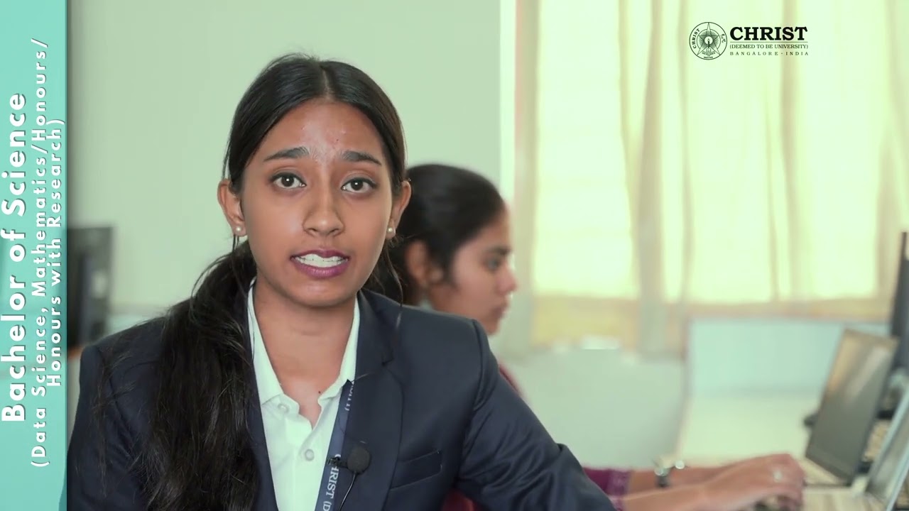 Bachelor of Science Data Science & Mathematics Honours with research Christ University bangalore