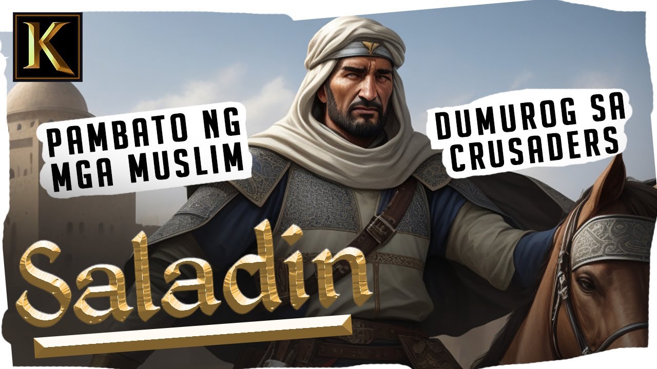 Ang Maalamat na si Saladin: Mga Lihim na Nabunyag - Tagalog History