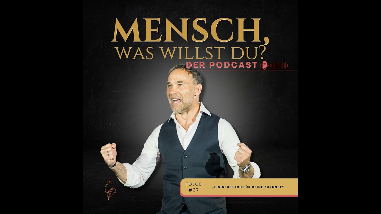 Folge #37: „Ein neues Ich für deine Zukunft“