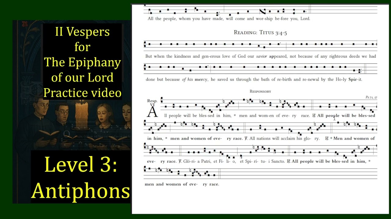 Vespers for Epiphany practice Level 3: Antiphons