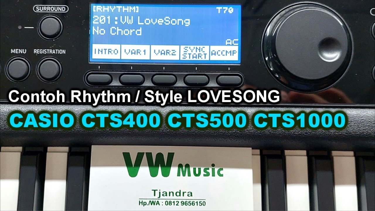 Contoh Rhythm / Style LOVESONG utk CASIO CTS400 CTS500