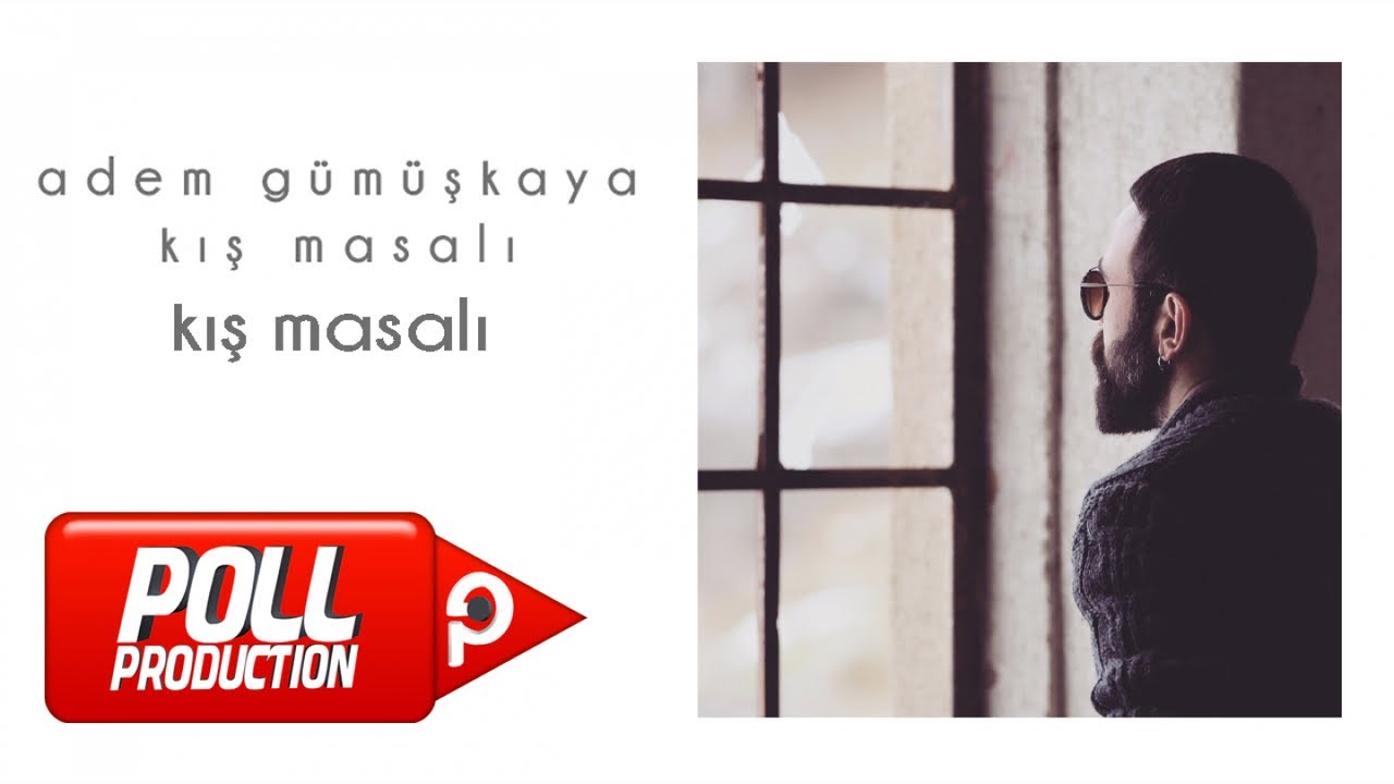 Adem Gümüşkaya - Kış Masalı - (Official Audio)