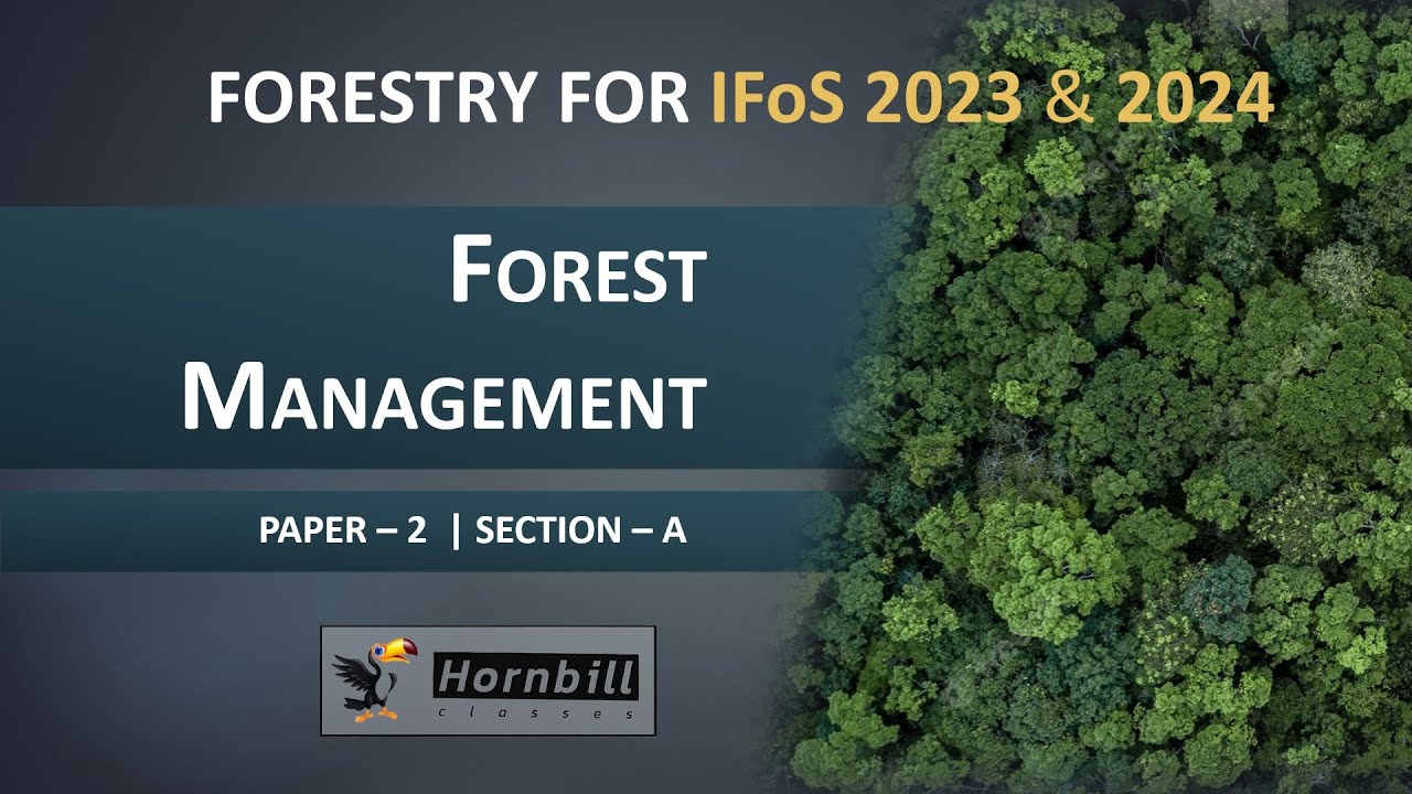 P - 2 | S - A | Forest management (Part 1)