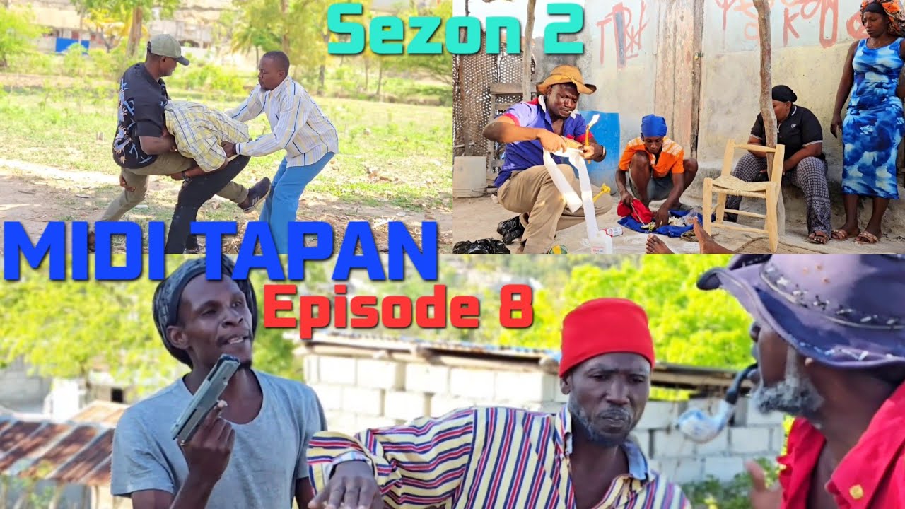 MIDI TAPAN_SEZON 2_EPIZ&Ograve;D 8