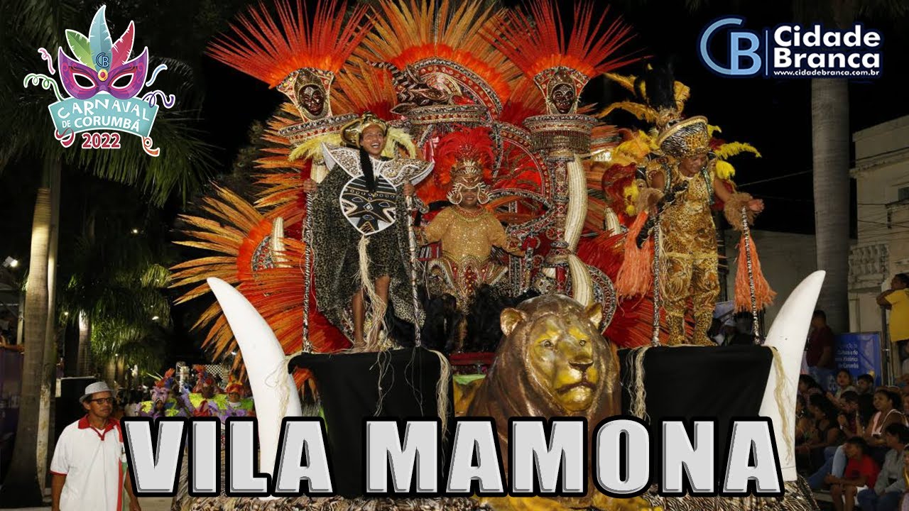 Desfile das Escolas de Samba Corumbá MS 2022 - Vila Mamona