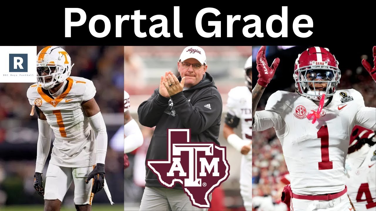 Texas A&M Football Transfer Portal Grade | Top 5 Most Impactful Additions?
