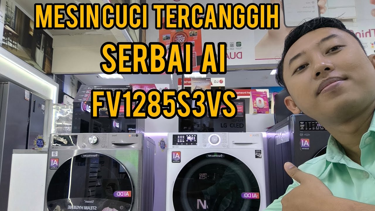 FV1285S3VS MESIN CUCI FRONDLOADING YANG SERBA AI DI 2026