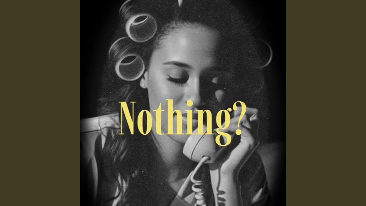 NOTHING?