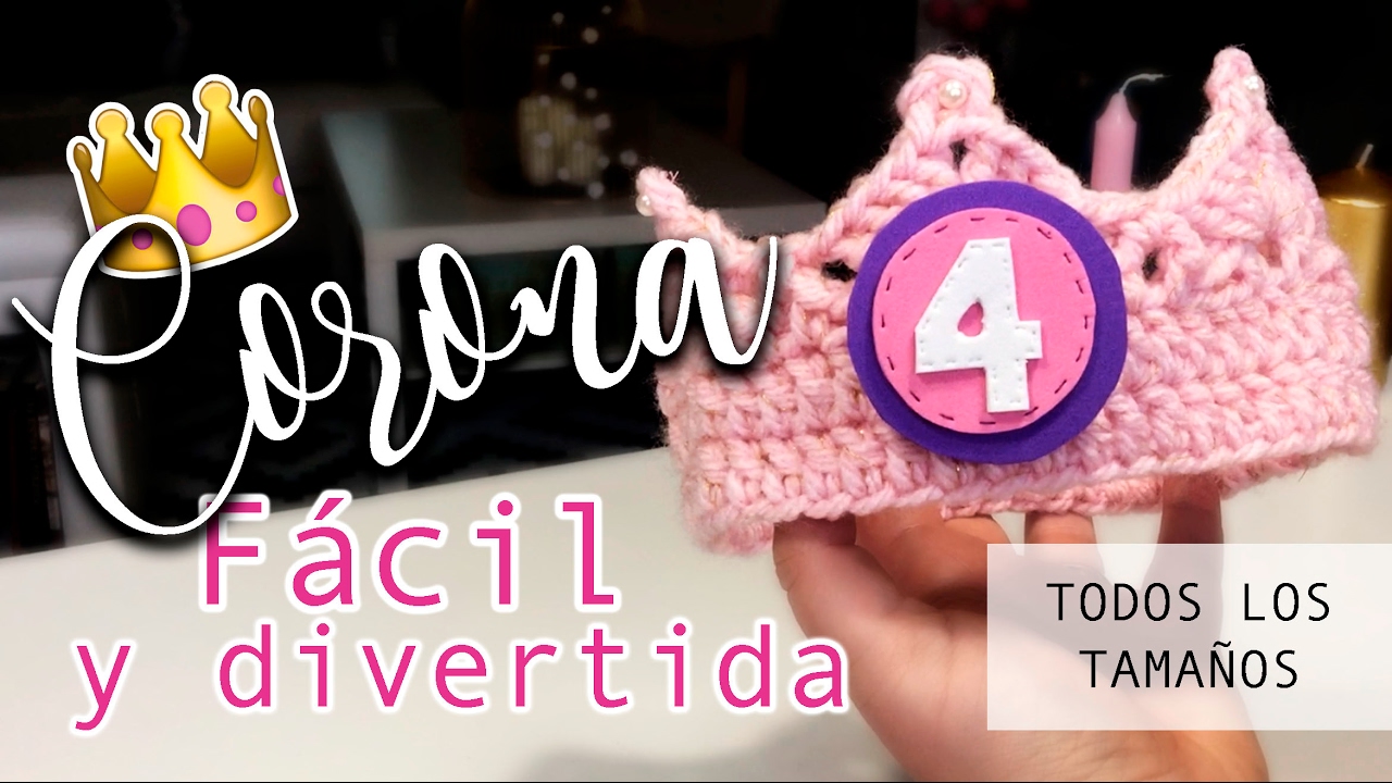 Patrón Corona de Ganchillo - Tutorial ¡¡MUY FÁCIL!! - Todos los tamaños - Crochet crown