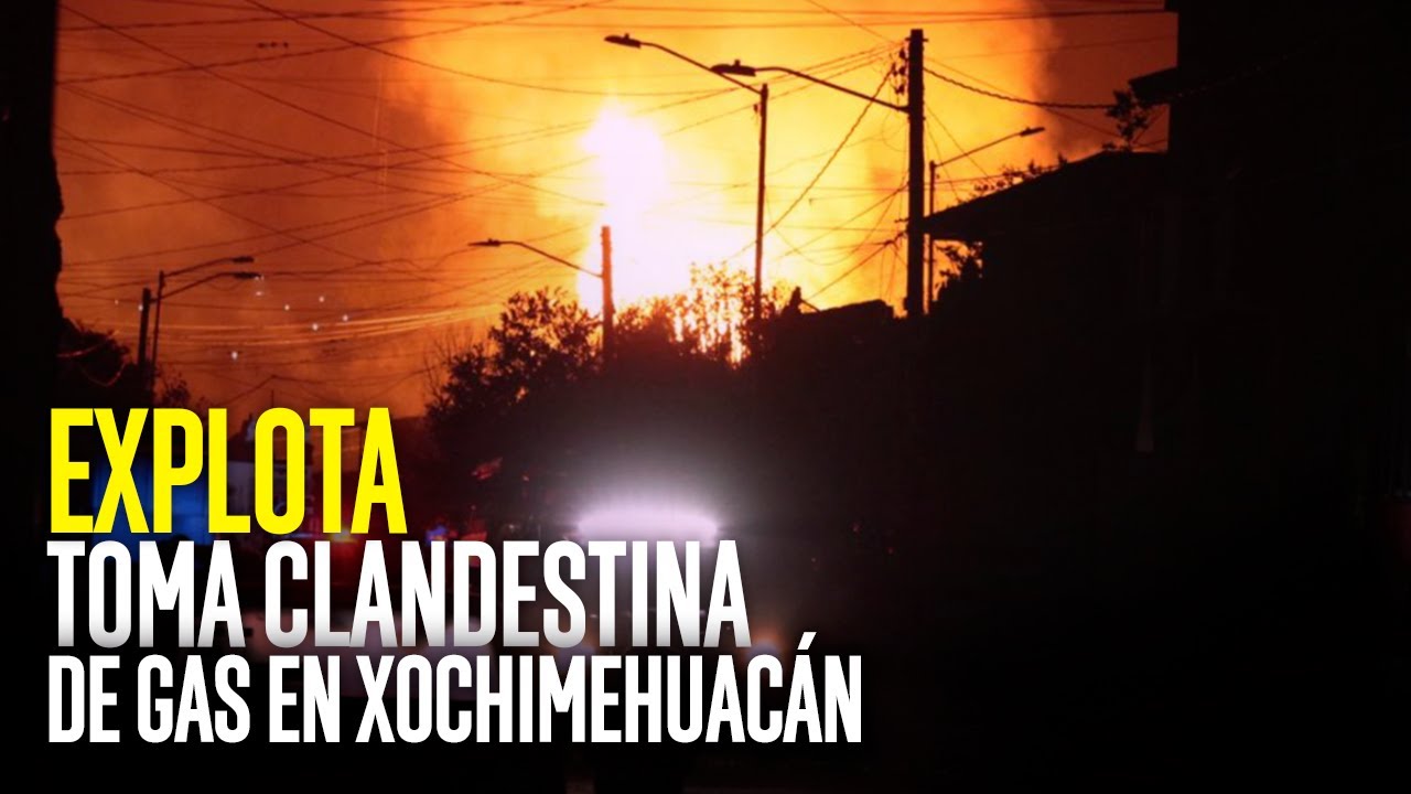 Así fue la explosión de una toma clandestina en San Pablo Xochimehuacán #Puebla