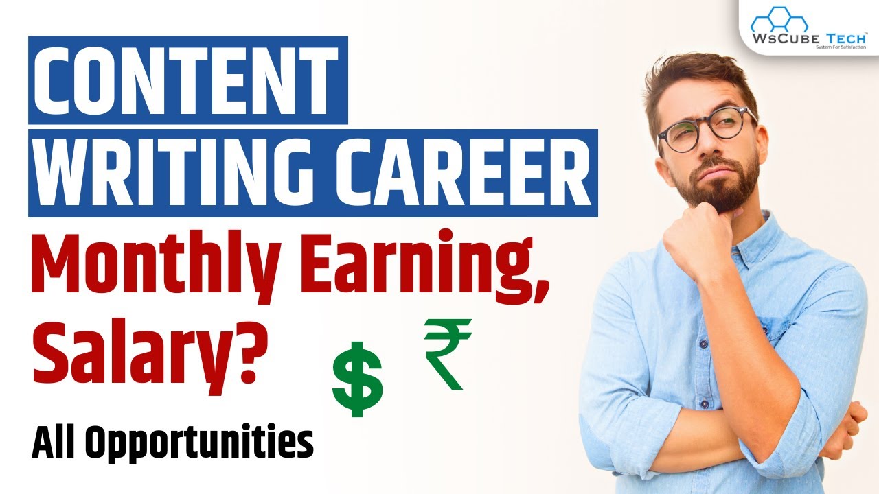 Career in Content Writing: All Types of Jobs & Freelance Opportunities | Salary & Earning