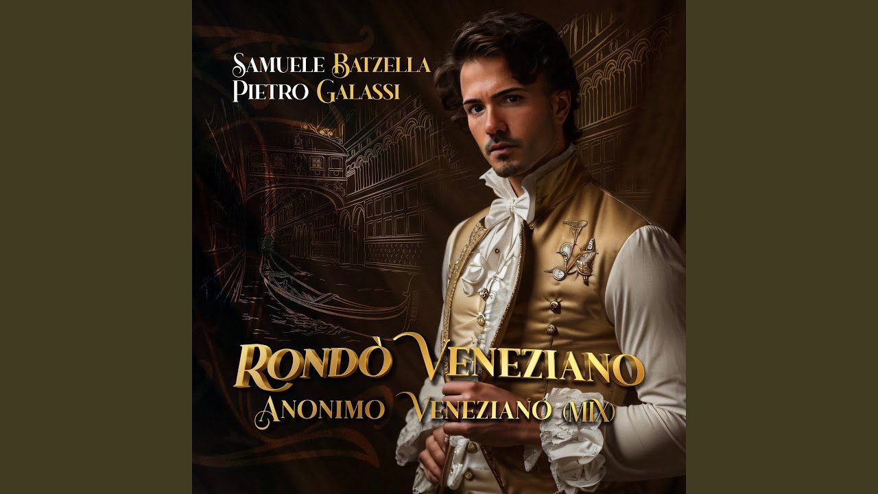 Rondò veneziano / Anonimo veneziano (Mix)