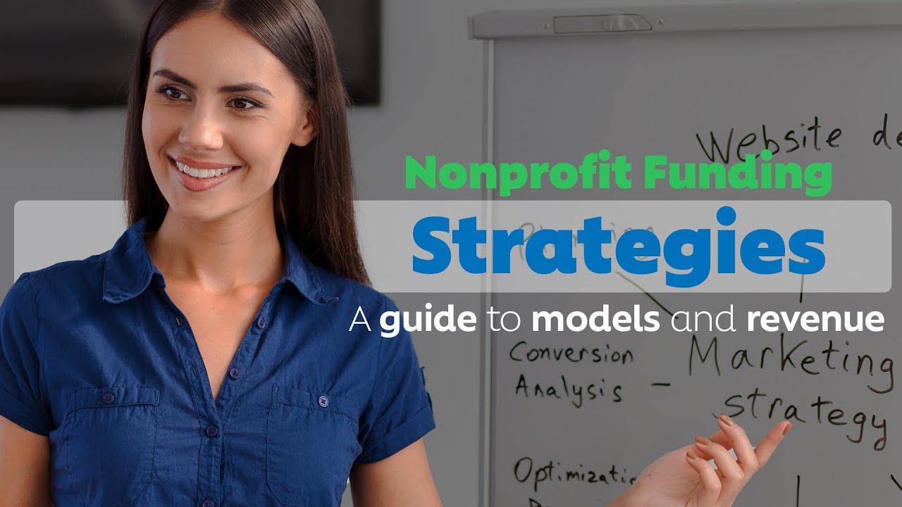 Nonprofit Fundraising Strategies: A Guide to Models and Revenue