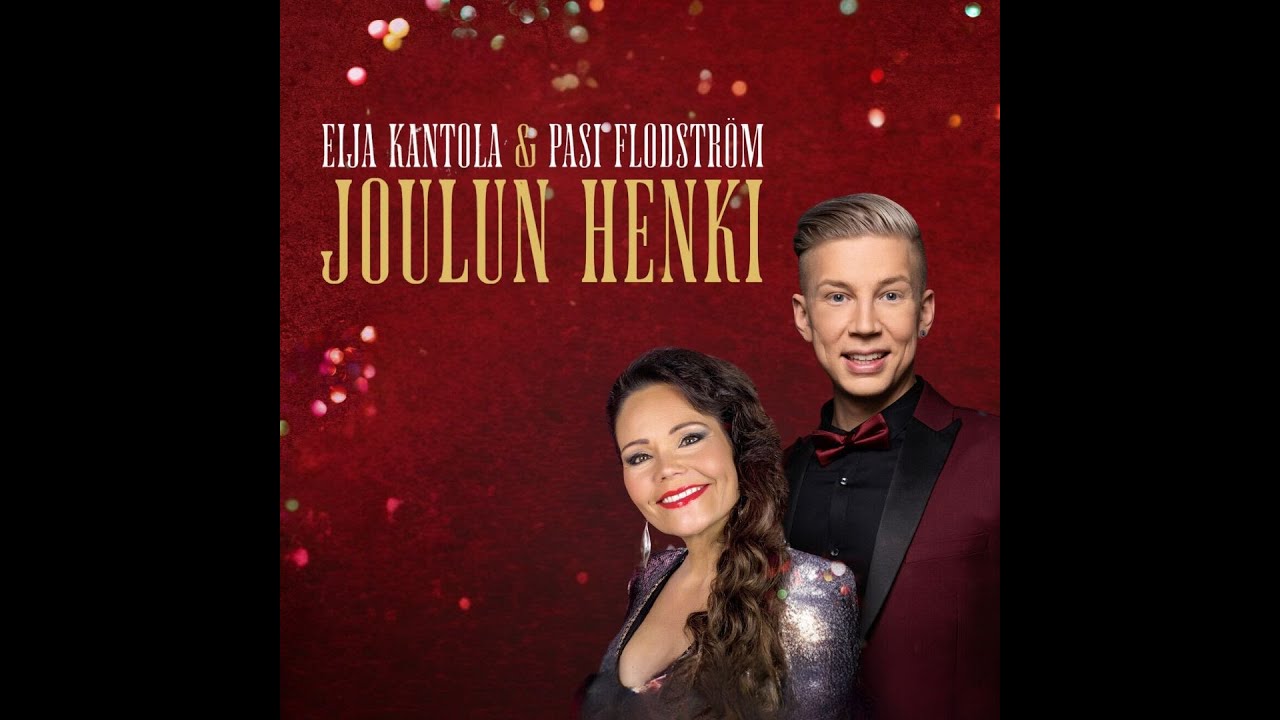 Eija Kantola & Pasi Flodström - Joulun henki
