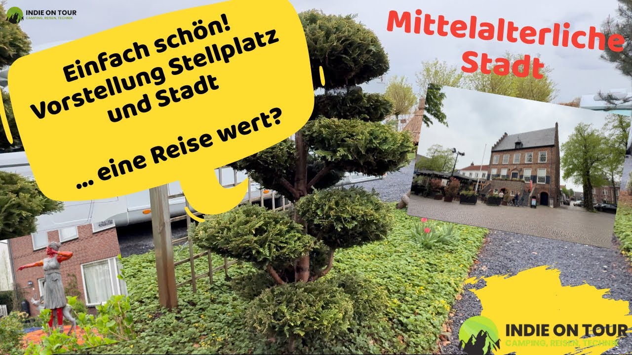 Einfach sch&ouml;n! Ostertour 2025 - Stellplatzvorstellung Oirschot - Mittelalterliches St&auml;dtchen