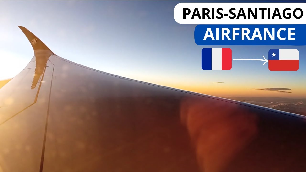 Vol de PARIS à SANTIAGO avec un AIRBUS A350 AIRFRANCE