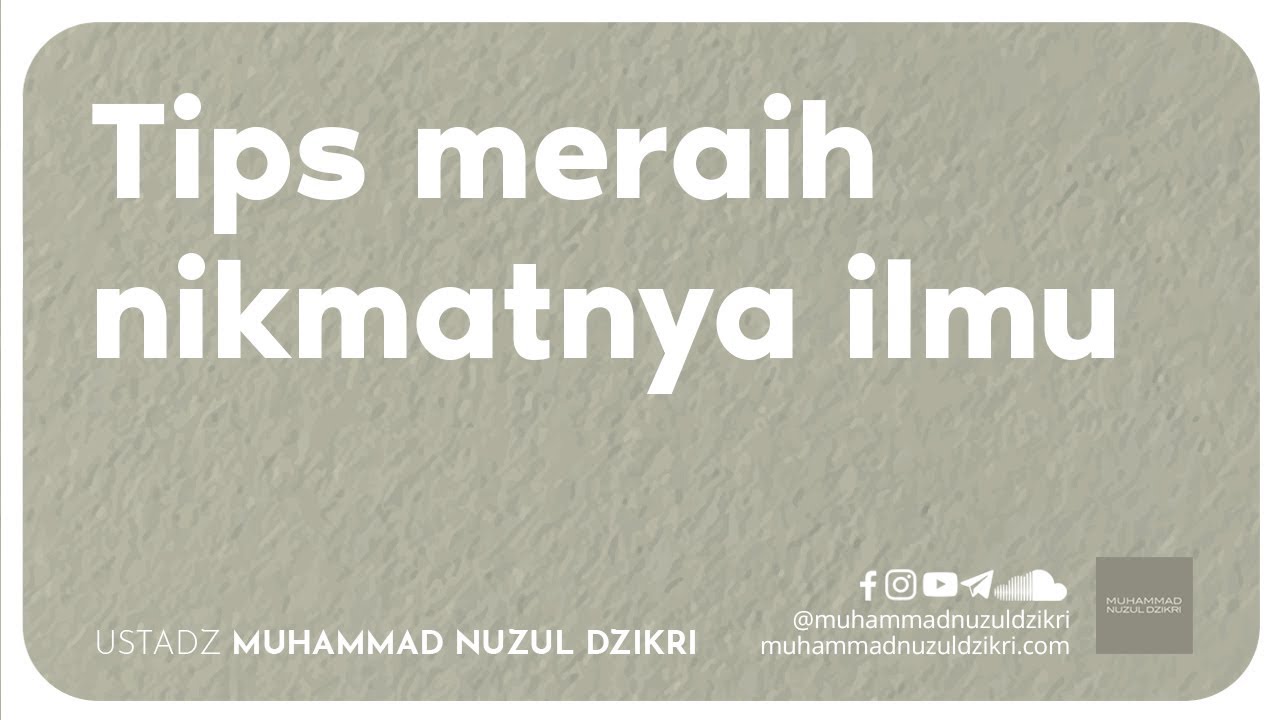 TIPS MERAIH NIKMATNYA ILMU (video pendek tanya jawab)