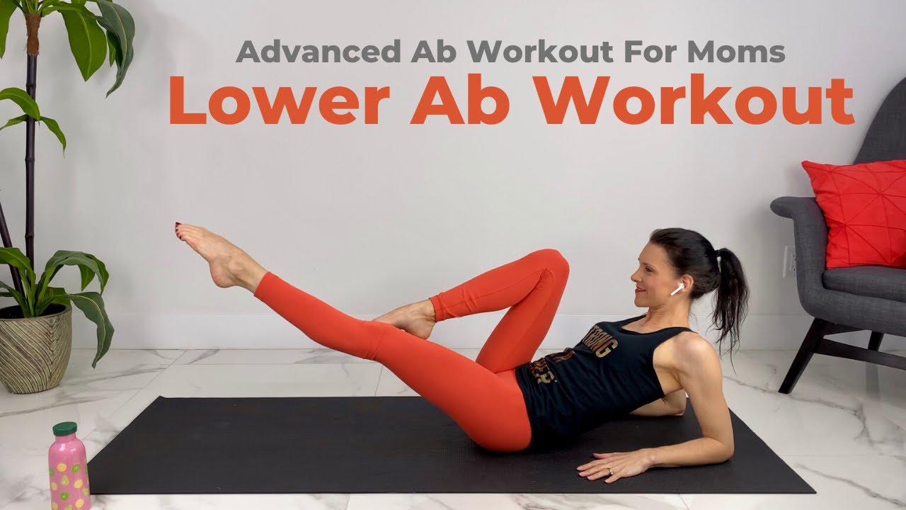 Lower Ab Workout For Moms/ Advanced Ab Workout After Pregnancy (and beyond)