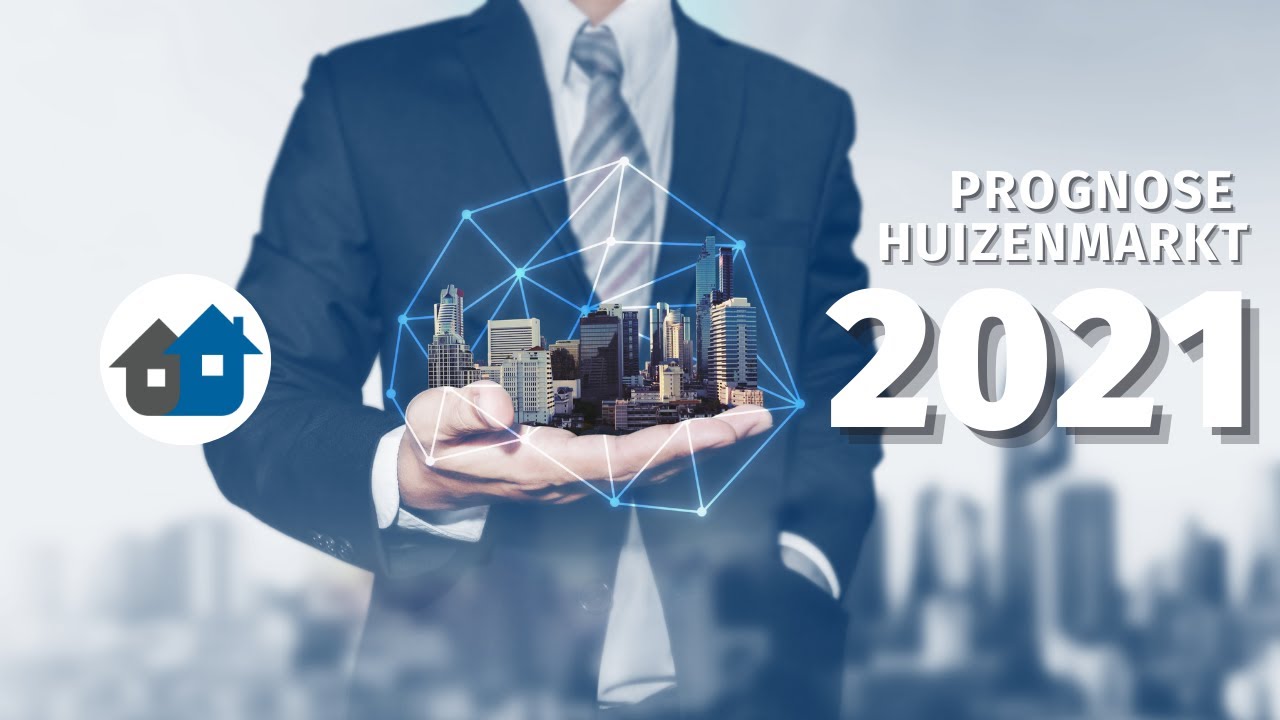 HUIZENMARKT 2021 | Dit is mijn Prognose