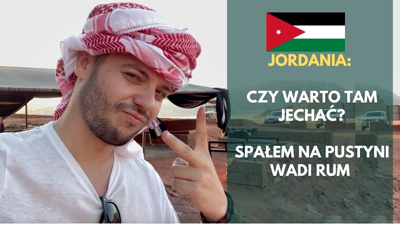 JORDANIA 🇯🇴: Czy warto tam  jechać? SPAŁEM NA PUSTYNI WADI RUM
