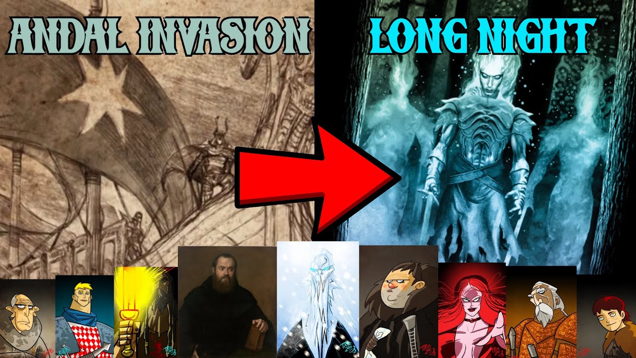 The Andals and the Long Night | An A Song of Ice and Fire Analysis
