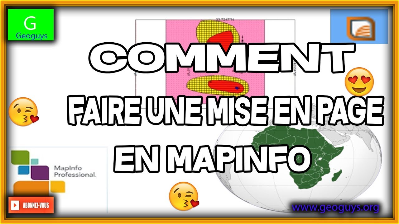 [TUTO DE MAPINFO] MISE EN PAGE D'UNE CARTE