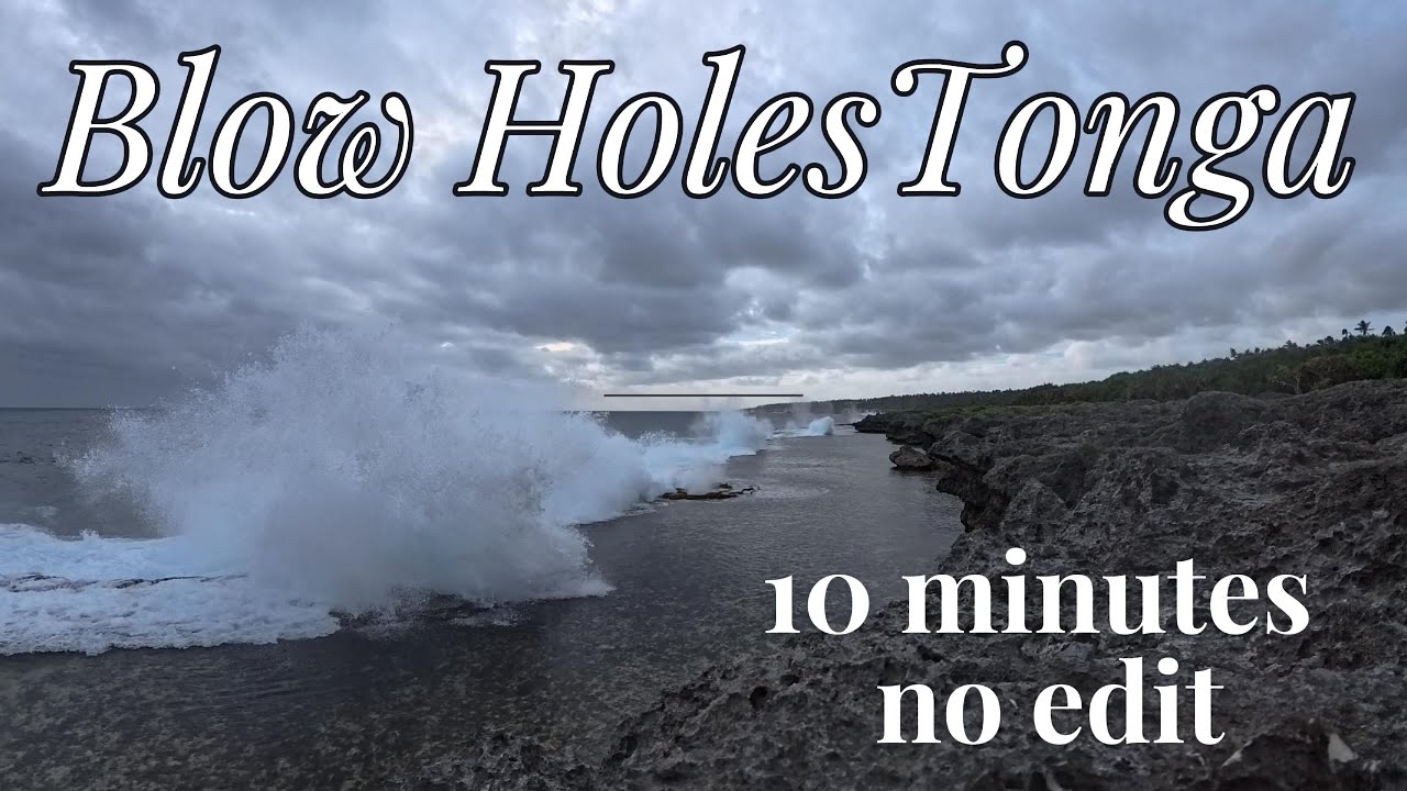 Blow Holes Tongatapu                                    AMSR