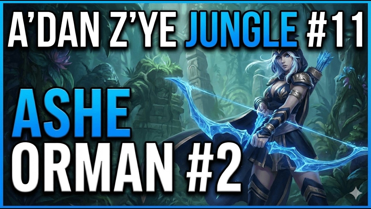A dan Z ye Jungle Serisi | Bölüm 11 Ashe#2